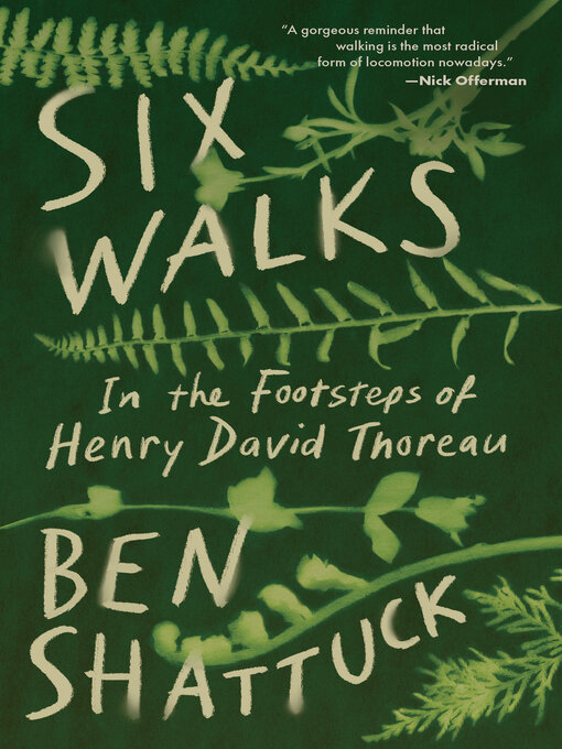 Title details for Six Walks by Ben Shattuck - Available